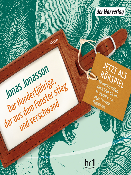 Title details for Der Hundertjährige, der aus dem Fenster stieg und verschwand by Jonas Jonasson - Available